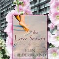 Cover Art for 9780786290109, The Love Season by Elin Hilderbrand