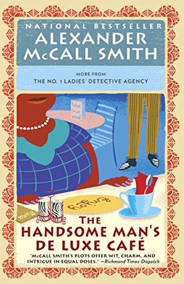 Cover Art for B00KAFU89I, The Handsome Man's De Luxe Café: No. 1 Ladies' Detective Agency (15) (No 1. Ladies' Detective Agency) by Alexander McCall Smith