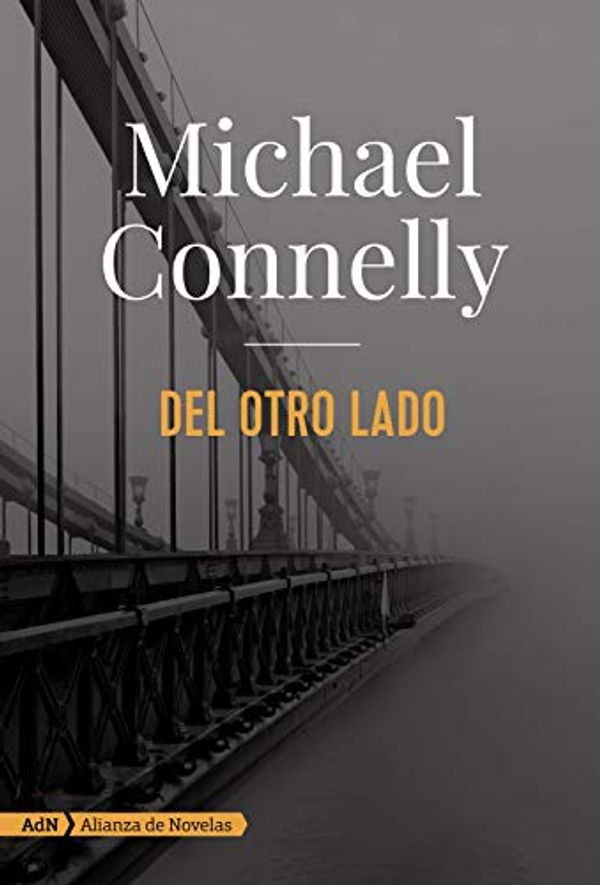 Cover Art for 9788491044666, Del otro lado/ The Crossing by Michael Connelly