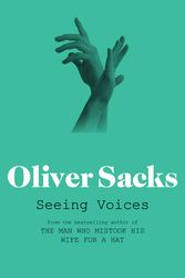 Cover Art for 9780330523646, Seeing Voices by Oliver Sacks