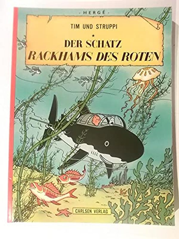 Cover Art for 9783551015129, Tim und Struppi. Der Schatz Rackhams des Roten, by Herge