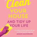 Cover Art for 9780008387020, How To Clean Your House by Lynsey Queen of Clean