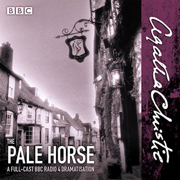Cover Art for B00O3JYPNC, The Pale Horse: A full-cast BBC Radio 4 dramatisation by Agatha Christie