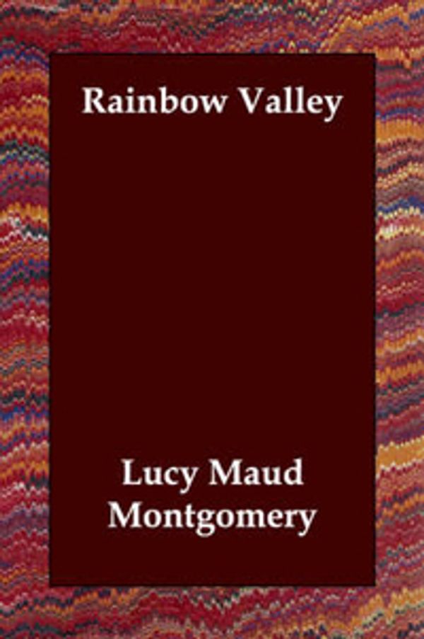 Cover Art for 9781406821765, Rainbow Valley by Lucy Maud Montgomery