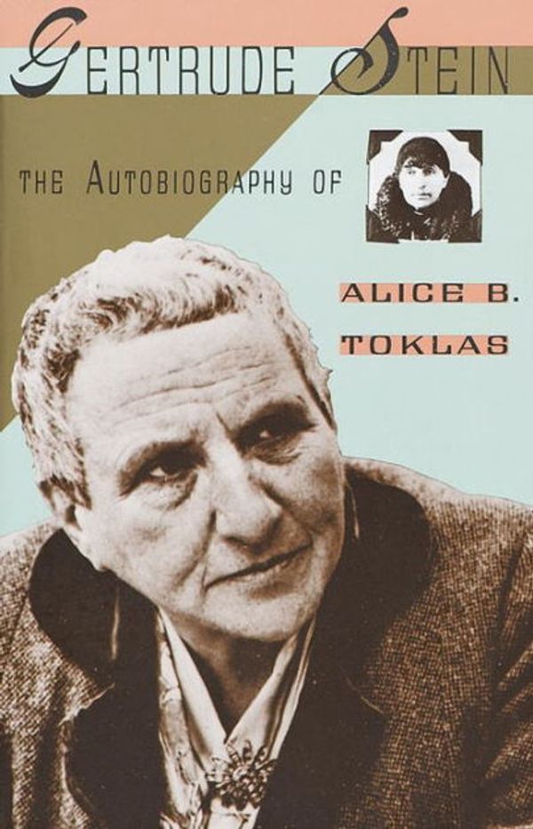 Cover Art for 9780679641957, The Autobiography of Alice B. Toklas the Autobiography of Alice B. Toklas the Autobiography of Alice B. Toklas by Gertrude Stein