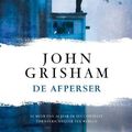 Cover Art for 9789400500884, De afperser / druk 1 by John Grisham