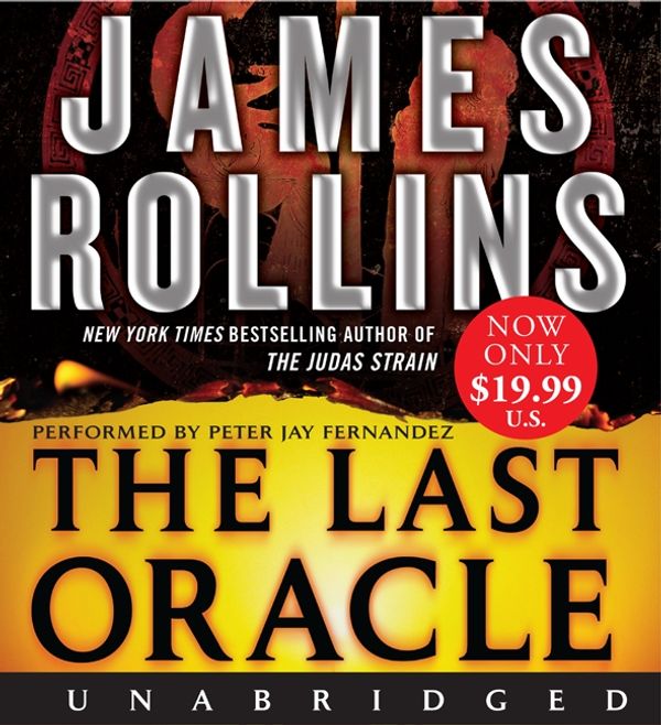 Cover Art for 9780061727603, The Last Oracle by James Rollins