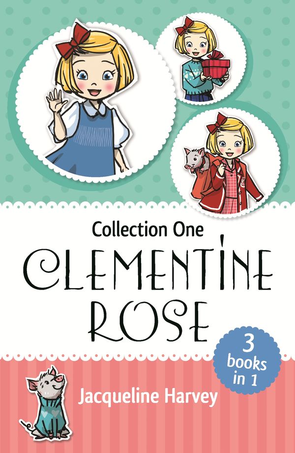 Cover Art for 9780143788645, Clementine Rose bindup 1 by Jacqueline Harvey