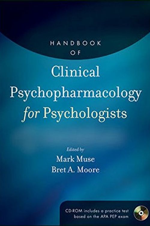 Cover Art for 9780470907573, Handbook of Clinical Psychopharmacology for Psychologists by Moore, Bret A. (edt); Frigola, Gloria (ilt); Muse, Mark (edt)