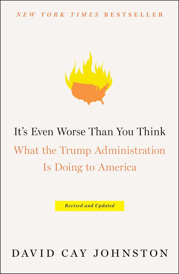 Cover Art for 9781501174155, It's Even Worse Than You Think: What the Trump Administration Is Doing to America by David Cay Johnston