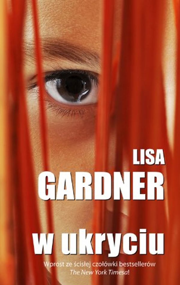 Cover Art for 9788375082883, W ukryciu by Lisa Gardner