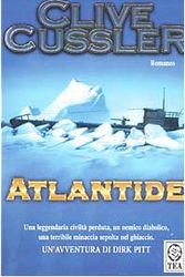 Cover Art for 9788850201167, Atlantide (Italian Edition) by Clive Cussler
