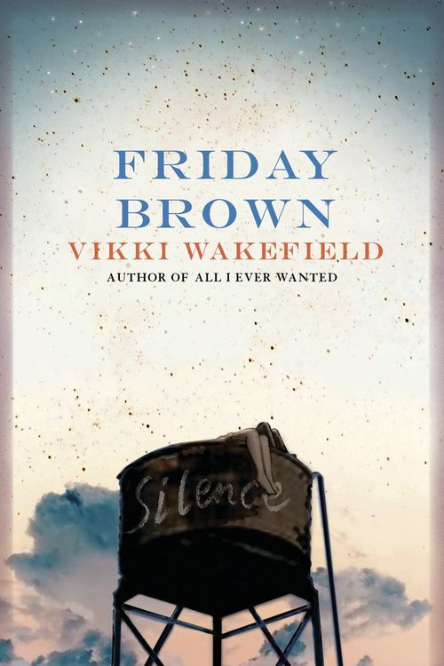 Cover Art for 9781921922701, Friday Brown by Vikki Wakefield