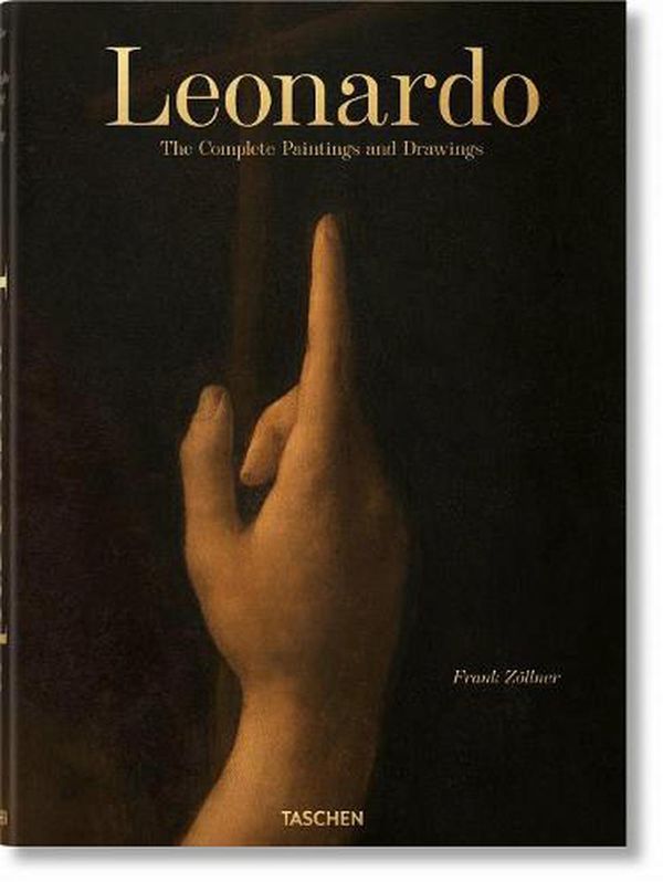 Cover Art for 9783836585972, Leonardo da Vinci. Complete Paintings and Drawings by Zöllner, Frank, Johannes Nathan