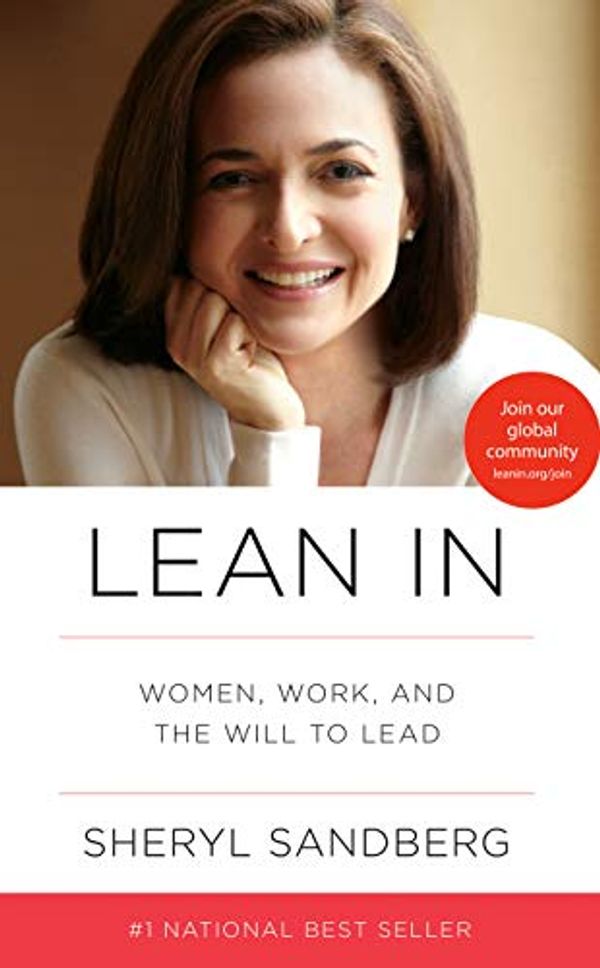 Cover Art for 8601400792292, Lean In: Women, Work, and the Will to Lead by Sheryl Sandberg
