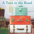 Cover Art for 9781460398876, A Turn in the Road by Debbie Macomber