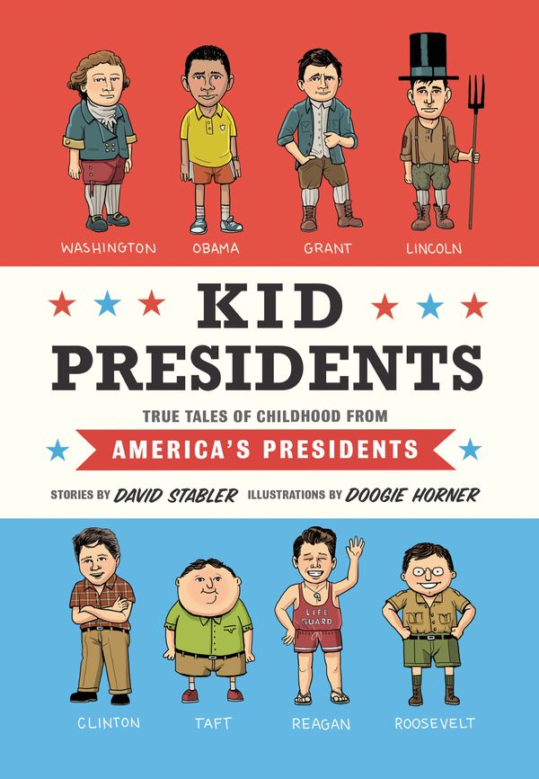 Cover Art for 9781594747311, Kid Presidents by David Stabler