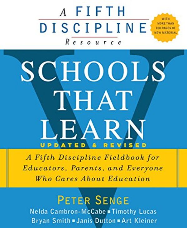 Cover Art for B01HPVHLG2, Schools That Learn: A Fifth Discipline Fieldbook for Educators, Parents, and Everyone Who Cares About Education by Peter M. Senge