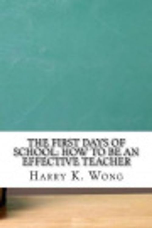 Cover Art for 9781973985617, The First Days of School by Harry K. Wong