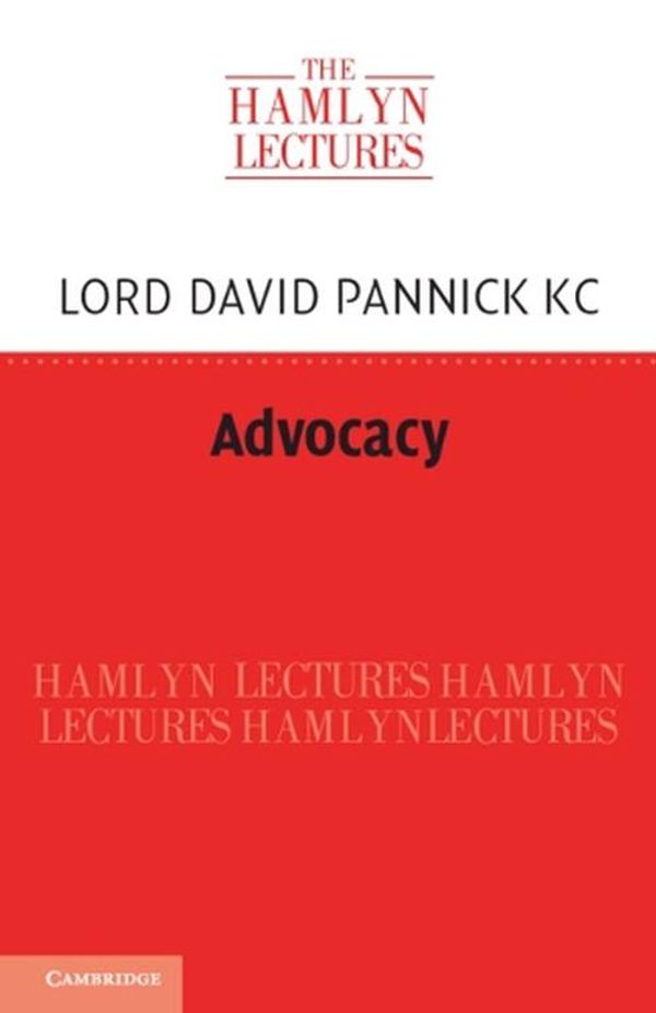 Cover Art for 9781009338110, Advocacy by Pannick KC, David