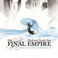 Cover Art for B004N622EY, The Final Empire by Brandon Sanderson