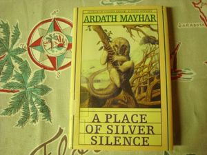 Cover Art for 9780802768254, A Place of Silver Silence by Ardath Mayhar