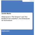 Cover Art for 9783640178506, Shakespeare's 'The Tempest' und 'Das Bordbuch des Columbus', zwei Dokumente der Kolonialzeit by Jennifer Martin