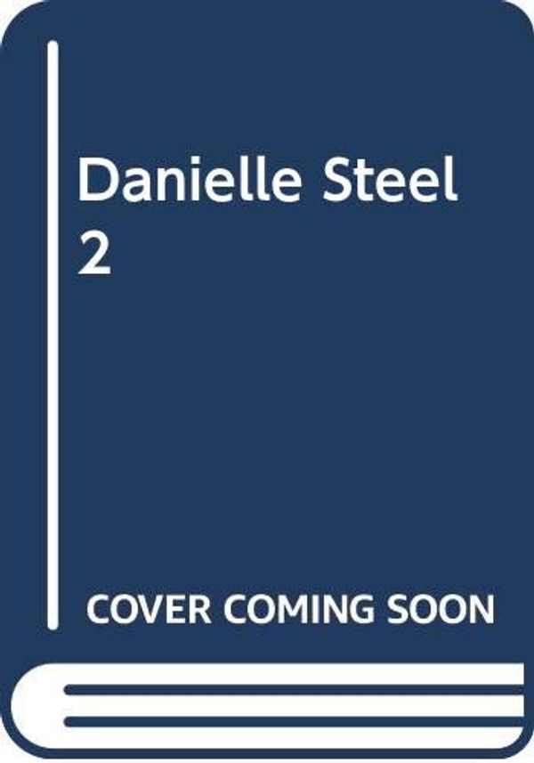 Cover Art for 9780440360490, Danielle Steel 2 by Danielle Steel