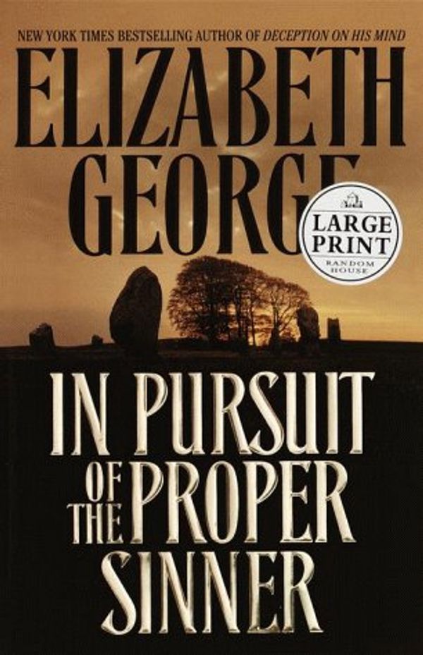 Cover Art for 9780375408465, In Pursuit of the Proper Sinner by Elizabeth George