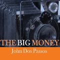 Cover Art for 9781400189120, The Big Money by Passos John Dos