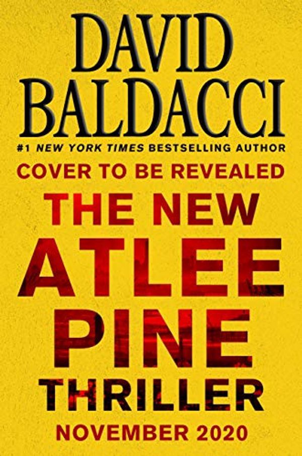 Cover Art for B085C6J29D, David Baldacci Fall 2020 (An Atlee Pine Thriller Book 3) by David Baldacci