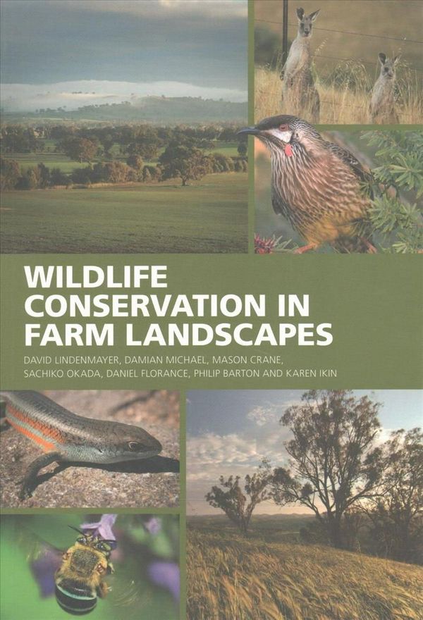 Cover Art for 9781486303106, Wildlife Conservation in Farm Landscapes by David Lindenmayer