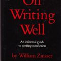 Cover Art for 9780060154097, On writing well: An informal guide to writing nonfiction by William Knowlton Zinsser