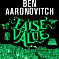 Cover Art for 9781473207851, False Value by Ben Aaronovitch