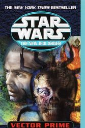 Cover Art for 9780613293778, Star Wars: The New Jedi Order - Vector Prime by R.a. Salvatore