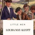 Cover Art for 9781718682375, Little Men by Louisa May Alcott