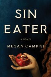 Cover Art for 9781982124106, The Sin Eater by Megan Campisi