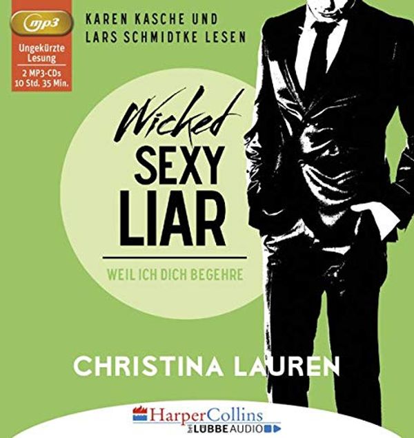 Cover Art for 9783961080250, Wicked Sexy Liar - Weil ich dich begehre: Wild Seasons - Teil 04 by 