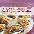 Cover Art for 9781607742708, Steamy Kitchen's Healthy Asian Favorites by Jaden Hair