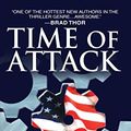 Cover Art for B00ENMXSF0, Time of Attack (Jericho Quinn Thriller Book 4) by Marc Cameron