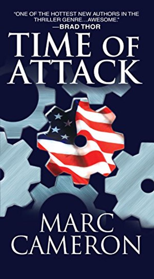 Cover Art for B00ENMXSF0, Time of Attack (Jericho Quinn Thriller Book 4) by Marc Cameron