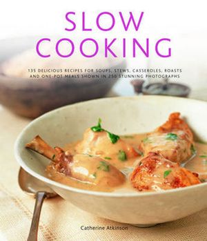 Cover Art for 9780754818007, Slow Cooking by Catherine Atkinson