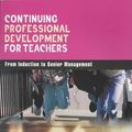 Cover Art for 9780749437411, Continuing Professional Development for Teachers by Carol Morgan