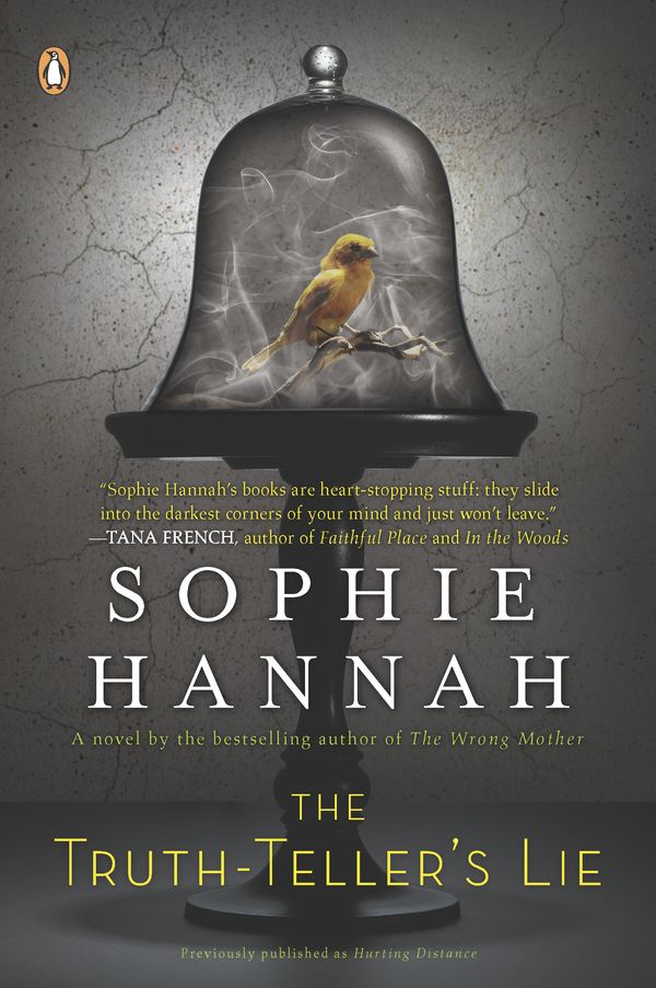 Cover Art for 9780143115854, The Truth-Teller’s Lie by Sophie Hannah