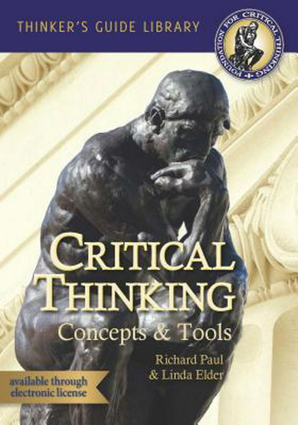 Cover Art for 9780985754402, Miniature Guide to Critical Thinking: Concepts and Tools by Richard Paul, Linda Elder