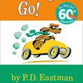 Cover Art for 9780394900209, Go, Dog. Go! by P. D. Eastman