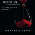 Cover Art for B005SJQHFK, Saga Twilight - L'appel du sang:La seconde vie de Bree Tanner by Stephenie Meyer