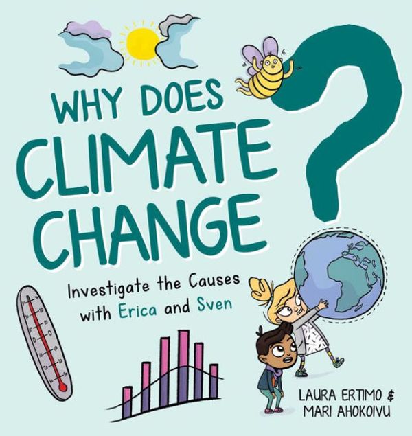 Cover Art for 9781510763142, Why Does Climate Change? by Laura Ertimo