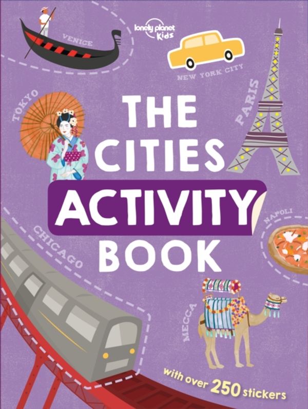 Cover Art for 9781788684767, The Cities Activity Book by Lonely Planet Kids