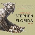 Cover Art for 9781681686493, Stephen Florida by Gabe Habash
